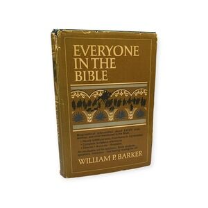 Everyone In The Bible William P Barker Hardcover 1966 Biographical Reference Bk